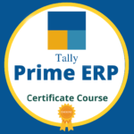 Certificate Course on TALLY PRIME ACCOUNTING (TALLY-DIFT)